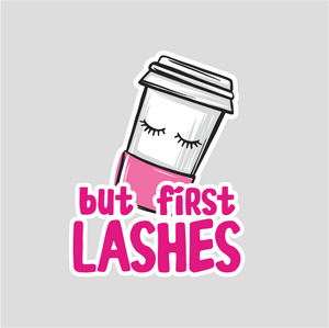 But First Lashes Sticker